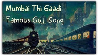 Mumbai Thi Gadi Aavi Re  Navratri Special Song  Mumbai Thi Gadi Avi Re Gujarati Garba [upl. by Ezri]