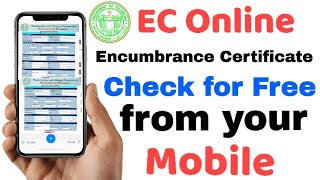 How to get EC Encumbrance Certificate from your Mobile for free  Check EC Online Telangana [upl. by Rehpatsirhc364]