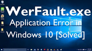 Fix quotWerFault exe Application Error in Windows 10 and Windows 11quot [upl. by Brenden589]