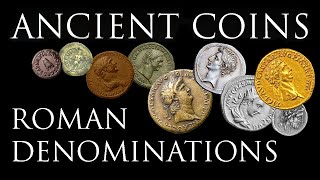 Ancient Coins Roman Imperial Denominations [upl. by Neelia]