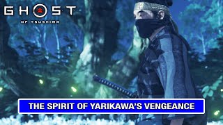 THE SPIRIT OF YARIKAWAS VENGEANCE Walkthrough  Ghost of Tsushima Yarikawas Vengeance Mythic Tale [upl. by Atiuqram123]