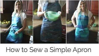 How to Sew a Simple Apron [upl. by Luht39]