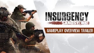 Insurgency Sandstorm  Gameplay Overview Trailer [upl. by Zennie]