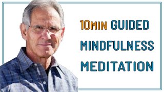 10 MIN GUIDED MINDFULNESS MEDITATION  JON KABAT ZINN [upl. by Ineslta]