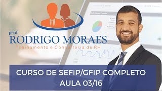 Curso de SEFIPGFIP COMPLETO Aula 0316 [upl. by Cimah535]