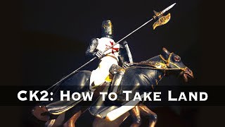 Crusader Kings 2 How to Take Land [upl. by Matt]