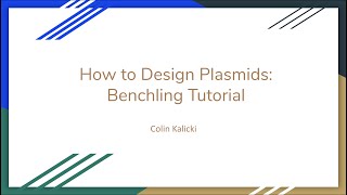 How to Design Plasmids Benchling Tutorial [upl. by Algy]