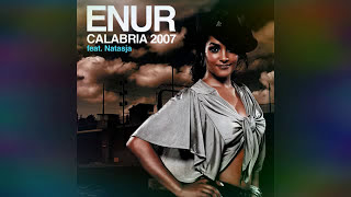 Enur ft Natasja  Calabria 2007 INSTRUMENTAL [upl. by Titania]