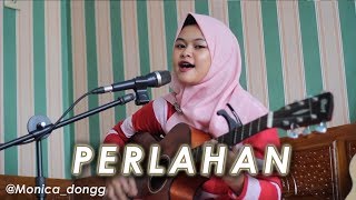 Guyon Waton  Perlahan  Cover Monica Fiusnaini [upl. by Vargas]