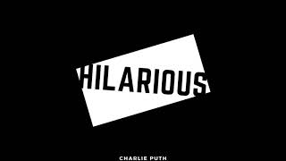 Charlie Puth  Thats Hilarious Full song [upl. by Nort]