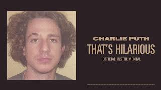 Charlie Puth  Thats Hilarious Official Instrumental [upl. by Muna]