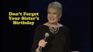 Jeanne Robertson  Dont Forget Your Sisters Birthday [upl. by Zurek]