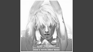 Stay the Night feat Hayley Williams of Paramore Zedd amp Kevin Drew Extended Remix [upl. by Saddler]