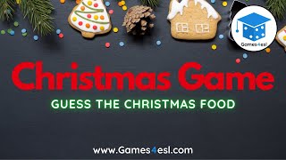 Christmas Game  Guess The Christmas Food [upl. by Aeriell]