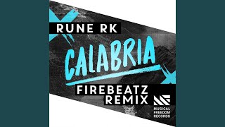 Calabria Firebeatz Remix [upl. by Powell]