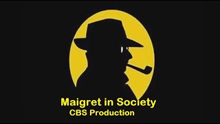 01 Maigret in Society CBC [upl. by Oijile]