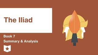 The Iliad by Homer  Book 7 Summary amp Analysis [upl. by Frasquito]