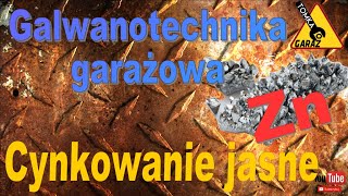 Galwanotechnika garażowa  CYNKOWANIE JASNE [upl. by Gerianne]