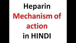 Heparin Mechanism of Action [upl. by Marquita483]