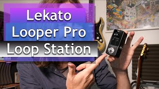 Guitar Looper Pedal by Lekato Demo  LOOPER PRO WITH TUNER [upl. by Aleekahs]