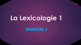 La lexicologie 1 [upl. by Hagood]