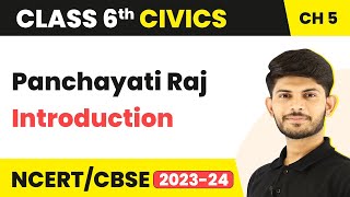 Class 6 Civics Chapter 5  Panchayati Raj  Introduction [upl. by Vipul954]