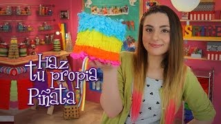 Haz tu propia Piñata  Idea Lab Raiza Revelles [upl. by Adnole597]