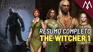 The Witcher 1  Resumo da história do primeiro jogo da CD Projekt Red [upl. by Ynamrej]