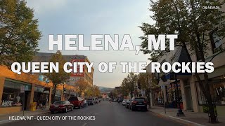 Helena MT  Driving Tour 4K [upl. by Valenta902]