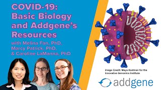 COVID19 Basic Biology and Addgene’s Resources [upl. by Tuesday]