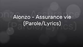 Alonzo  Assurance Vie ParoleLyrics [upl. by Maggie112]