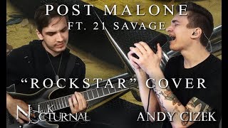 Post Malone quotRockstarquot METAL COVER Andy Cizek amp Nik Nocturnal [upl. by Nohsauq496]