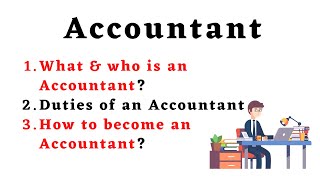 What is an Accountant and what are his duties [upl. by Najed]