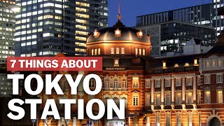 7 Things to know about Tokyo Station  japanguidecom [upl. by Yaner]