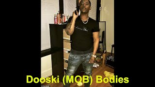 Dooski MOB Bodies [upl. by Girand802]