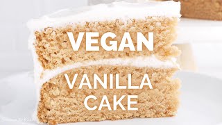 BEST VEGAN VANILLA CAKE  FLUFFY amp MOIST  easy vegan dessert recipes [upl. by Corb]