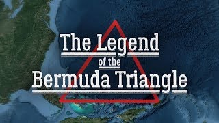 The Legend of the Bermuda Triangle [upl. by Asenej]