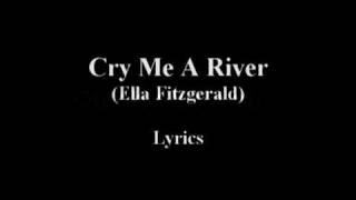 Cry me a river Ella Fitzgerald lyrics [upl. by Aleak]