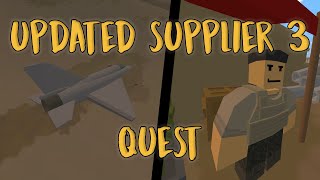 Unturned Updated Supplier III Quest Arid [upl. by Adriaens]