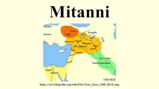 Mitanni [upl. by Rider]