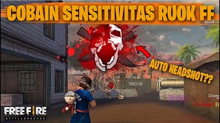 TESTING SETTING DAN SENSITIVITAS RUOK FF DI RANKED AUTO HEADSHOT  FREE FIRE INDONESIA [upl. by Bevash]