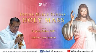 Holy Mass 1100AM 07 April 2024  DIVINE MERCY Sunday with Fr Jerry Orbos SVD [upl. by Colombi797]