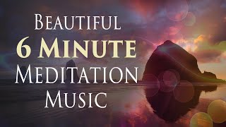 6 Minute Meditation Music  with Earth Resonance Frequency for Deeper Relaxation [upl. by Lugo]