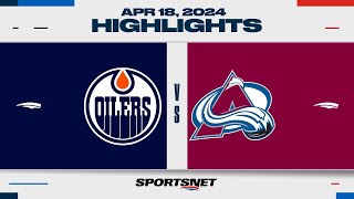 NHL Highlights  Oilers vs Avalanche  April 18 2024 [upl. by Alikee]