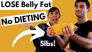 How to LOSE Belly Fat  The Most Effective Way to BURN BELLY FAT Without Dieting [upl. by Byron]