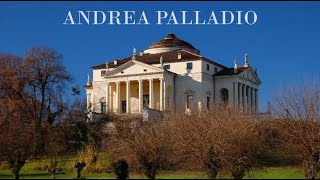 Andrea Palladio [upl. by Nerrot]