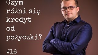 Czym różni się kredyt od pożyczki 16 [upl. by Franek]