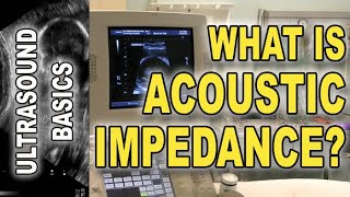 ultrasound and acoustic impedance explained [upl. by Eldreeda583]