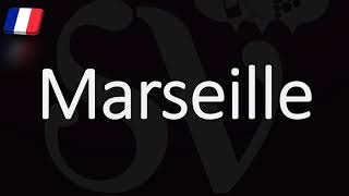 How to Pronounce Marseille French Pronunciation Native Speaker [upl. by Mcclimans]