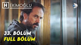 Hekimoğlu 33 Bölüm  FULL BÖLÜM [upl. by Kenward]